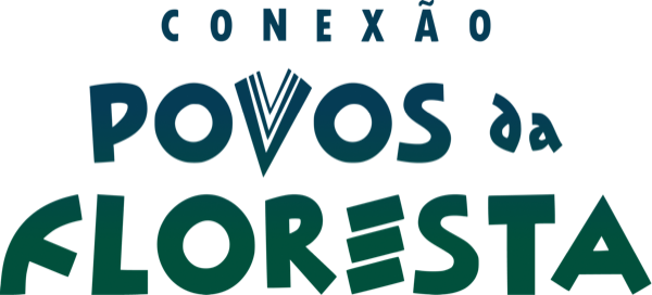 Conexão Povos da Floresta